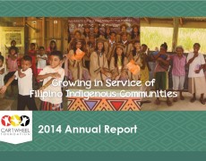 Annual Report 2014: Growing in Service of Filipino Indigenous Communities